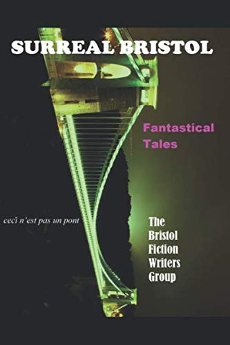 Beispielbild fr Surreal Bristol (Anthology) zum Verkauf von Revaluation Books