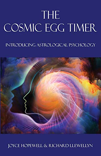 Stock image for The Cosmic Egg Timer: Introducing Astrological Psychology for sale by Lucky's Textbooks