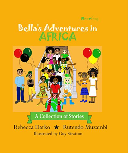 Beispielbild fr Bella's Adventures in Africa : A Collection of Stories zum Verkauf von Better World Books