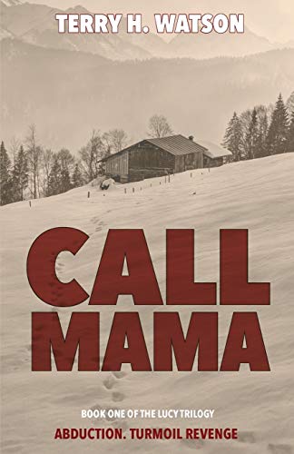 Stock image for Call Mama (1) (Lucy Trilogy) for sale by WorldofBooks