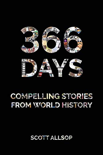 Stock image for 366 Days: Compelling Stories From World History for sale by Goodwill Books