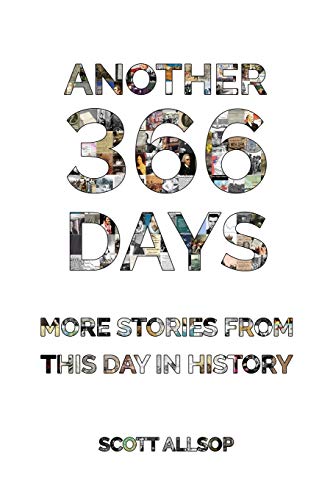 Stock image for Another 366 Days: More Stories From This Day in History for sale by Bahamut Media