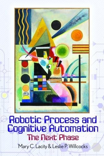 Stock image for Robotic Process and Cognitive Automation: The Next Phase for sale by SecondSale