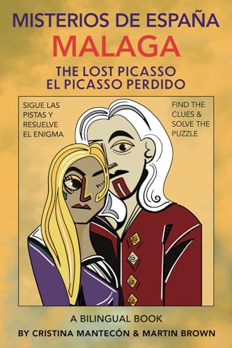 Beispielbild fr Misterios de Espaa: Malaga. The lost Picasso: Misterios de Espaa: Malaga. El Picasso perdido zum Verkauf von GF Books, Inc.