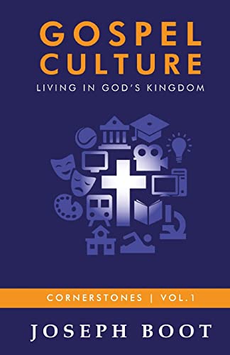 Stock image for Gospel Culture: Living in God's Kingdom: Volume 1 (Cornerstones) for sale by WorldofBooks