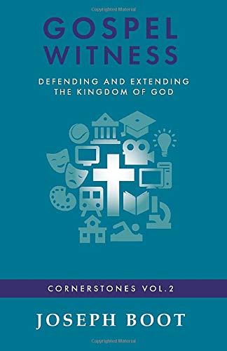 9780995683266: Gospel Witness: Defending and Extending the Kingdom of God: Volume 2 (Cornerstones)
