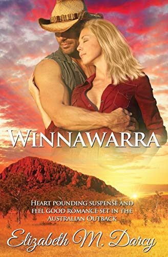 Beispielbild fr Winnawarra: Heart Pounding Suspense and Feel Good Romance Set in the Australian Outback (Paperback or Softback) zum Verkauf von BargainBookStores