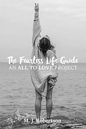 Beispielbild fr The Fearless Life Guide: An All To Love Project zum Verkauf von WorldofBooks