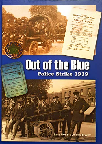 Beispielbild fr Out of the Blue: Police Strike 1919 zum Verkauf von WorldofBooks