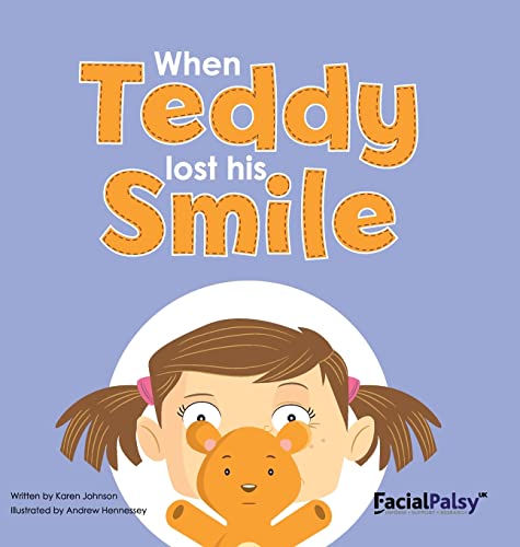 Beispielbild fr When Teddy Lost His Smile zum Verkauf von WorldofBooks