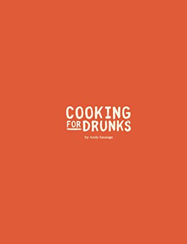 Imagen de archivo de Cooking For Drunks a la venta por GF Books, Inc.