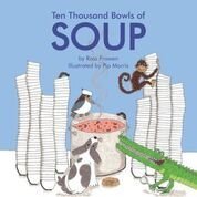 Imagen de archivo de 10,000 Bowls of Soup a la venta por Goldstone Books