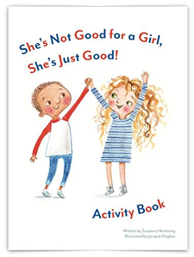 Beispielbild fr She's Not Good for a Girl, She's Just Good! Activity Book zum Verkauf von WorldofBooks