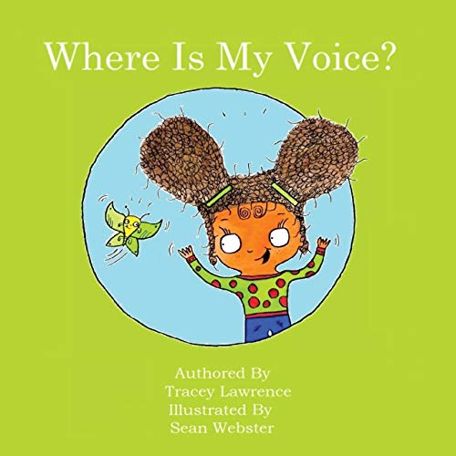 Beispielbild fr Where Is My Voice? zum Verkauf von ThriftBooks-Atlanta