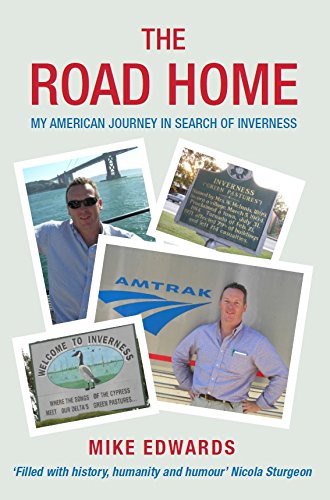 Imagen de archivo de Road Home: My American Journey In Search Of Inverness a la venta por WorldofBooks