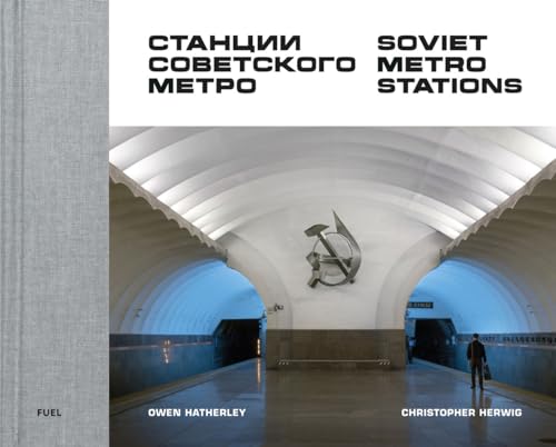 Beispielbild fr Soviet Metro Stations zum Verkauf von Blackwell's