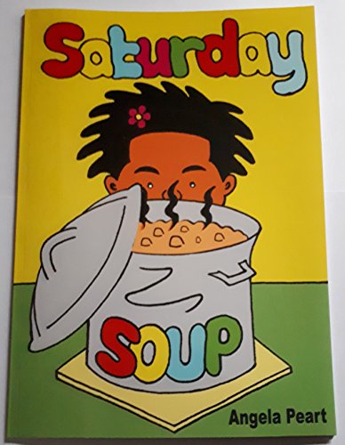 Imagen de archivo de Saturday Soup a la venta por Revaluation Books