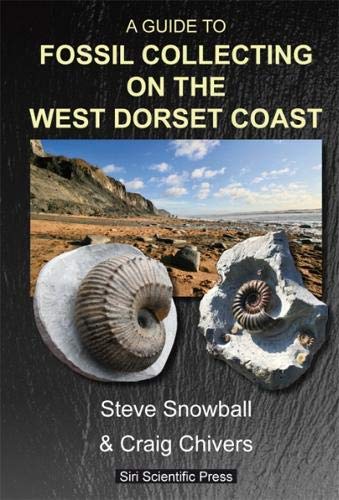 9780995749665: A A GUIDE TO FOSSIL COLLECTING ON THE WEST DORSET COAST