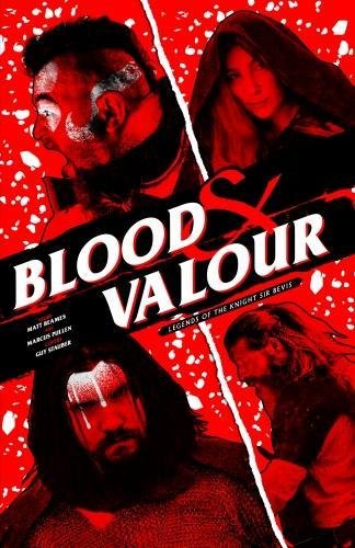 Stock image for Volume 1 (2017) (1) (Blood & Valour: Legends of the Knight Sir Bevis) for sale by AwesomeBooks