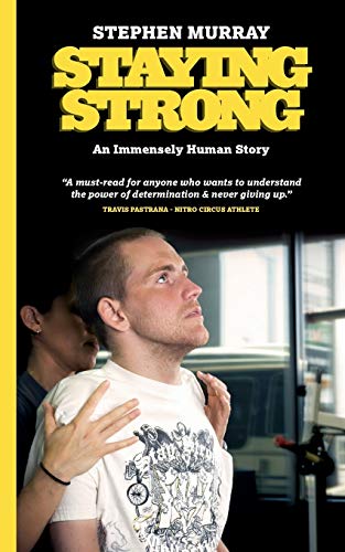 Stock image for Staying Strong: An Immensely Human Story for sale by Red's Corner LLC