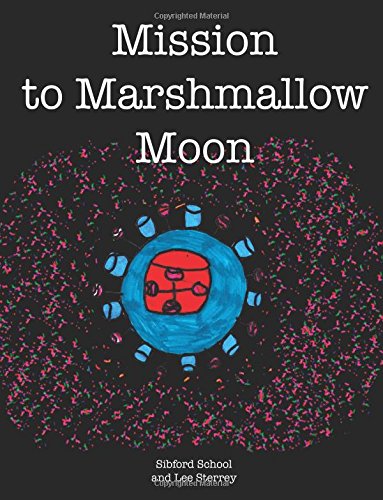 Stock image for Mission to Marshmallow Moon for sale by Revaluation Books