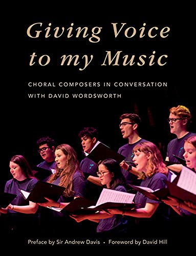 Beispielbild fr Giving Voice to My Music: Choral Composers in Conversation zum Verkauf von WorldofBooks