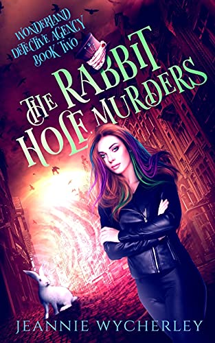9780995781870: The Rabbit Hole Murders: A Paranormal Cozy Witch Mystery: 2 (Wonderland Detective Agency)
