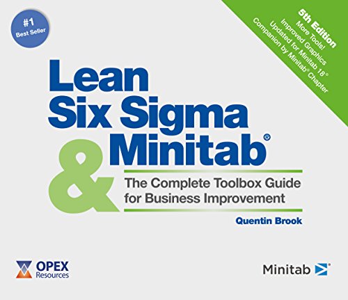 Imagen de archivo de Lean Six Sigma and Minitab (5th Edition): The Complete Toolbox Guide for Business Improvement a la venta por HPB-Red