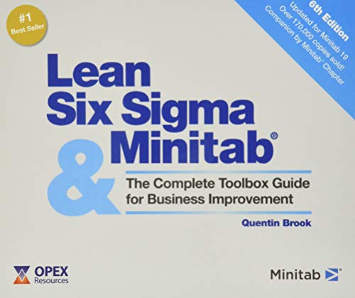 9780995789920: Lean Six Sigma and Minitab (6th Edition): The Complete Toolbox Guide for Business Improvement