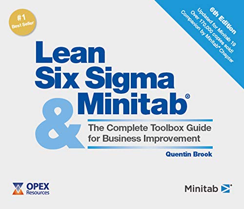 Stock image for Lean Six Sigma and Minitab (6th Edition): The Complete Toolbox Guide for Business Improvement for sale by Byrd Books