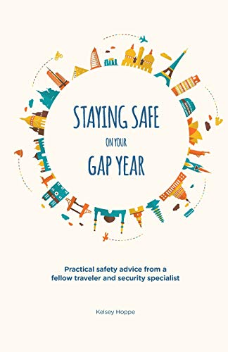 Imagen de archivo de Staying Safe on Your Gap Year a la venta por WorldofBooks