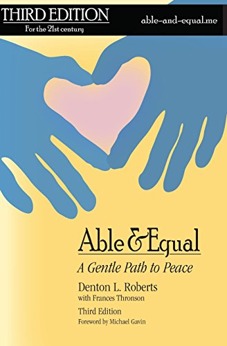 Imagen de archivo de Able & Equal: A Gentle Path to Peace a la venta por Jenson Books Inc