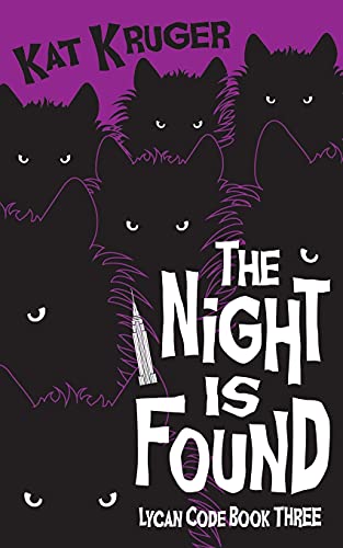 Beispielbild fr The Night Is Found (Lycan Code) zum Verkauf von GF Books, Inc.