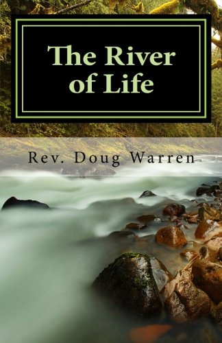 Beispielbild fr The River of Life: Keys to Victorious Living zum Verkauf von Books Unplugged