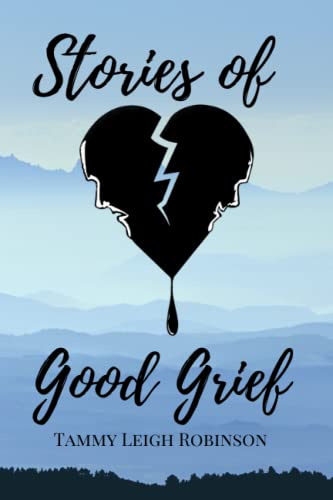 Stock image for Stories of Good Grief for sale by GF Books, Inc.