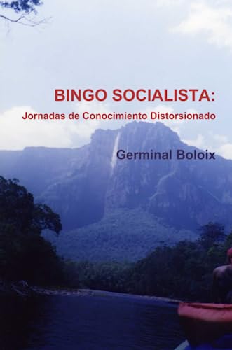 Stock image for BINGO SOCIALISTA: Jornadas de Conocimiento Distorsionado (Spanish Edition) for sale by Lucky's Textbooks