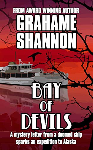 Beispielbild fr Bay of Devils: A mystery letter from a doomed ship sparks an expedition to Alaska zum Verkauf von ThriftBooks-Dallas