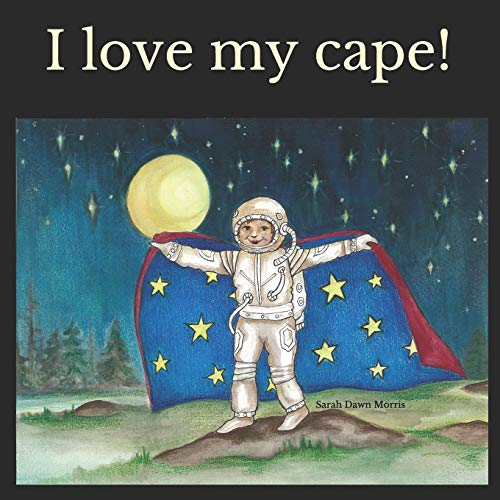 Beispielbild fr I love my cape! zum Verkauf von Lucky's Textbooks