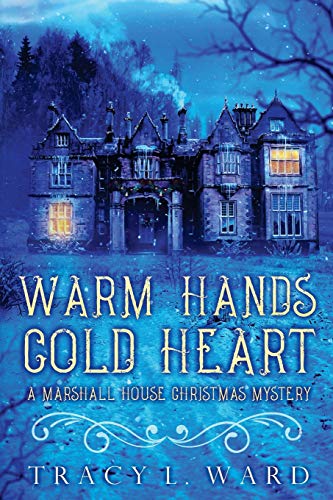 Beispielbild fr Warm Hands Cold Heart: A Marshall House Christmas Mystery (A Marshall House Mystery) zum Verkauf von Wonder Book