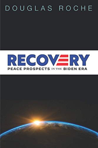Stock image for Recovery: Peace Prospects in the Biden Era for sale by More Than Words