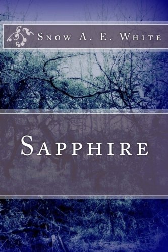 Stock image for Sapphire: Volume 1 (The Sapphire Series) for sale by Revaluation Books