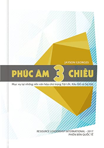Stock image for Phúc  m Ba Chi?u: M?c V? T?i Nh?ng N?n Van H a Chú Tr?ng T?i L?i, X?u H? v S? Hãi (Vietnamese Edition) for sale by Bank of Books