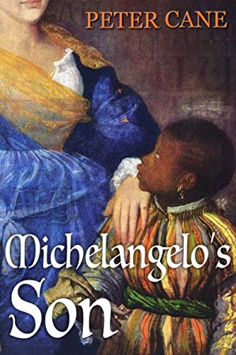 Beispielbild fr Aly, Michelangelo's Son: Moorish slave turned artist, lover, conspirator, assassin. zum Verkauf von Books From California