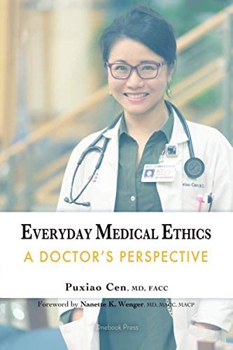 Stock image for Everyday Medical Ethics: A Doctor's Perspective for sale by ThriftBooks-Atlanta