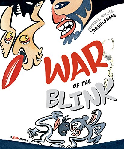 9780995994621: War of the Blink (Haida Manga)