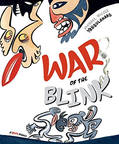 Stock image for War of the Blink (A Haida Manga) for sale by Zoom Books Company