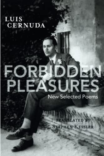 Stock image for Forbidden Pleasures: New Selected Poems [1924-1949] for sale by Book Deals