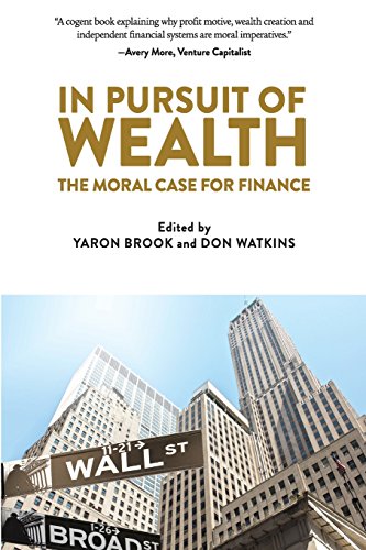 Beispielbild fr In Pursuit of Wealth: The Moral Case for Finance zum Verkauf von WorldofBooks