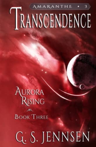 9780996014168: Transcendence: Aurora Rising Book Three (Amaranthe) [Idioma Ingls]