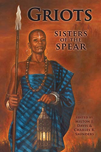 Imagen de archivo de Griots: Sisters of the Spear a la venta por Raritan River Books